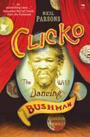 Clicko The Wild Dancing Bushman