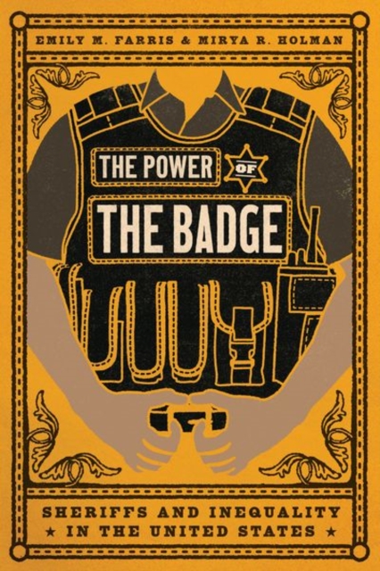 Power of the Badge Sheriffs and Inequality in the United States