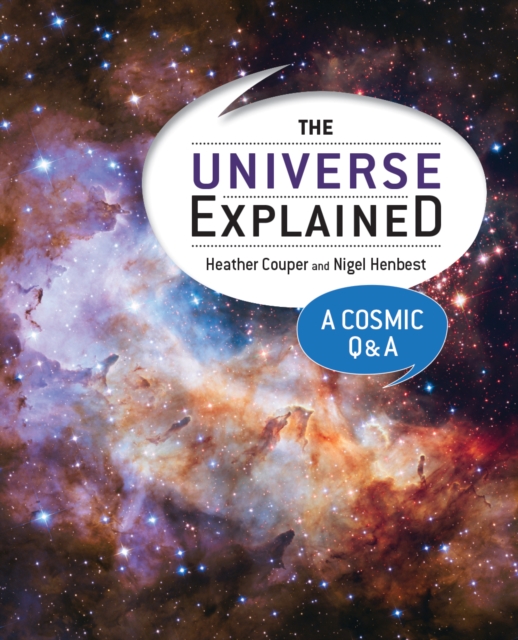 Universe Explained A Cosmic Q and A