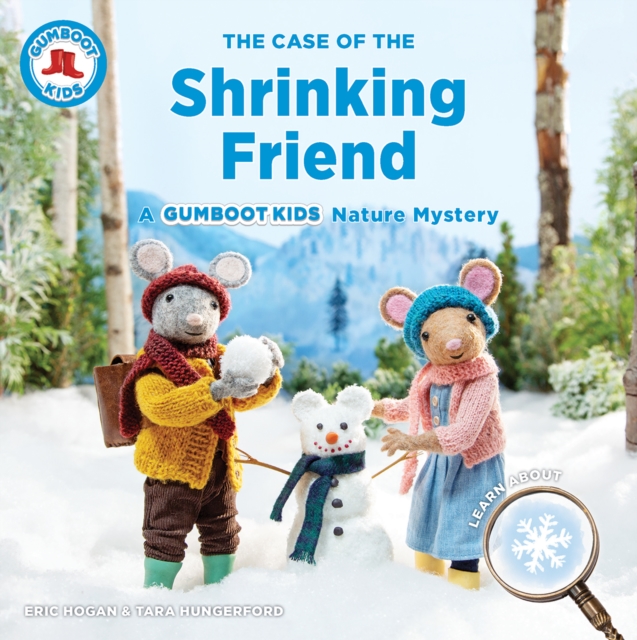 Case of the Shrinking Friend A Gumboot Kids Nature Mystery