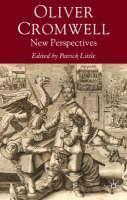Oliver Cromwell New Perspectives