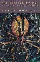 Implied Spider Politics and Theology in Myth