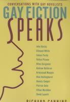 Gay Fiction Speaks Conversations with Gay Novelists