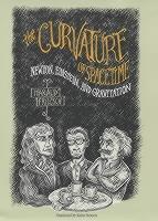 Curvature of Spacetime Newton, Einstein and Gravitati