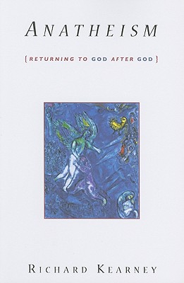 Anatheism Returning to God After God