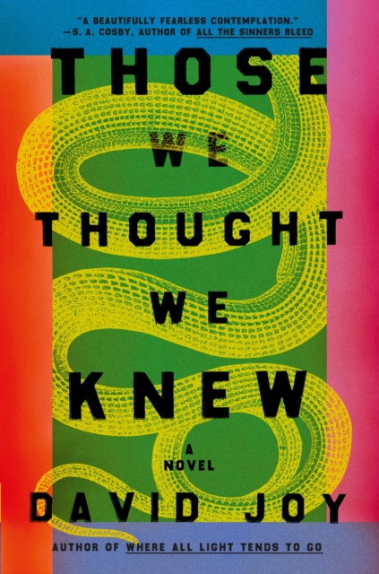 Those We Thought We Knew The new literary crime thriller from the prizewinning master of American noir fiction