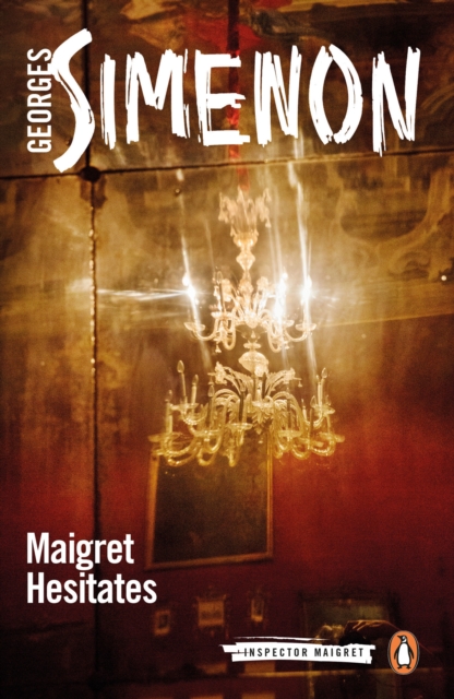 Maigret Hesitates Inspector Maigret