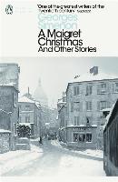 Maigret Christmas And Other Stories
