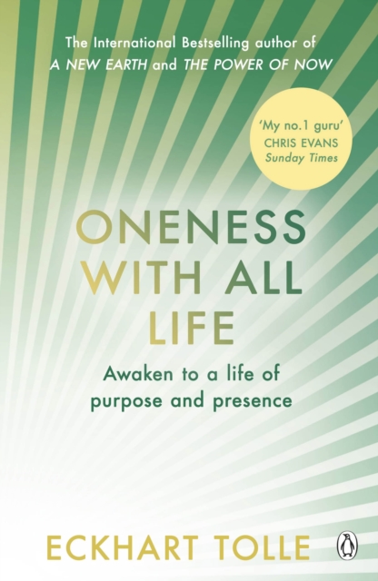 Oneness With All Life Find your inner peace with the international bestselling author of A New Earth & The Power of Now