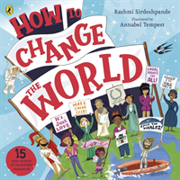 How To Change The World 