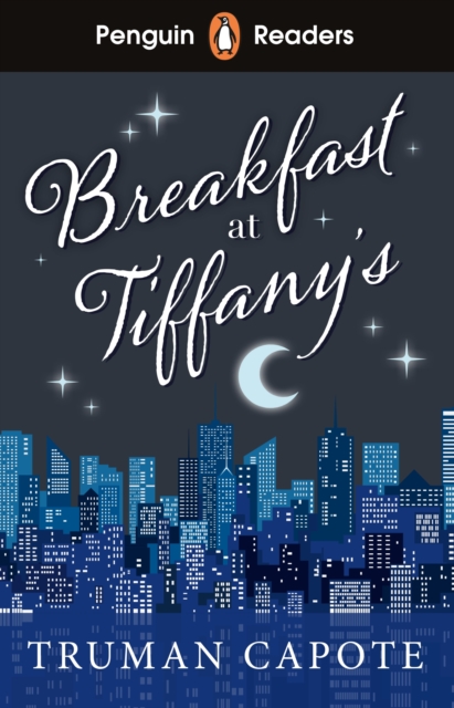 Penguin Readers Level 4: Breakfast at Tiffany's (ELT Graded Reader) Abridged Edition