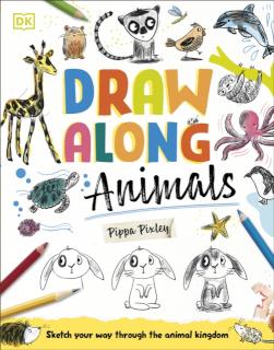Draw Along Animals Sketch Your Way Through the Animal Kingdom