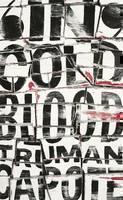 In Cold Blood A True Account of a Multiple Murder and its Consequences
