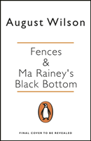 Fences & Ma Rainey's Black Bottom 