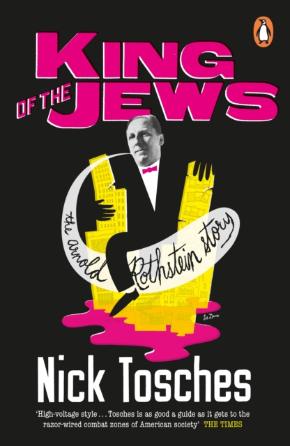 King of the Jews The Arnold Rothstein Story