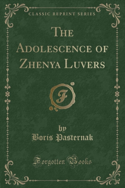 Adolescence of Zhenya Luvers (Classic Reprint) 