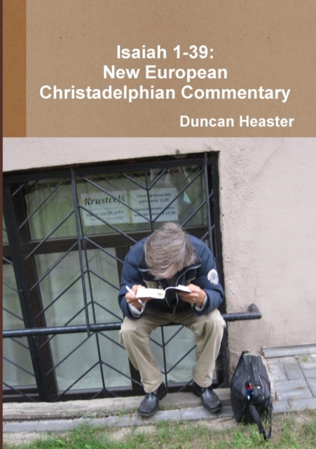Isaiah 1-39 New European Christadelphian C