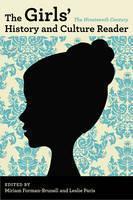 Girls' History and Culture Reader The Nineteenth Century