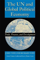 UN and Global Political Economy Trade, Finance, and Development