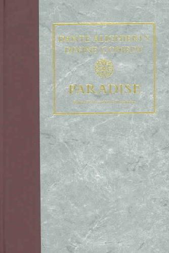 Dante Alighieri's Divine Comedy, Volume 5 and Volume 6 Paradise: Italian Text with Verse Translation and Paradise: Notes and Commentary