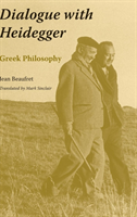 Dialogue with Heidegger Greek Philosophy