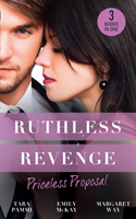 Ruthless Revenge: Priceless Proposal The Sicilian's Surprise Wife /