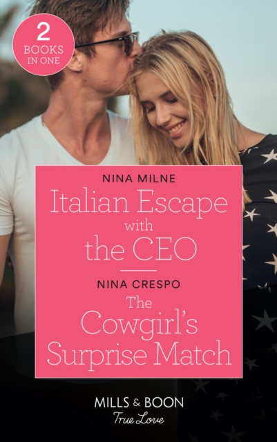 Italian Escape With The Ceo / The Cowgirl's Surprise Match Italian Escape with the CEO (the Casseveti Inheritance) / the Cowgirl's Surprise Match (Tillbridge
