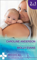 Their Meant-To-Be Baby Their Meant-to-be Baby / a Mum