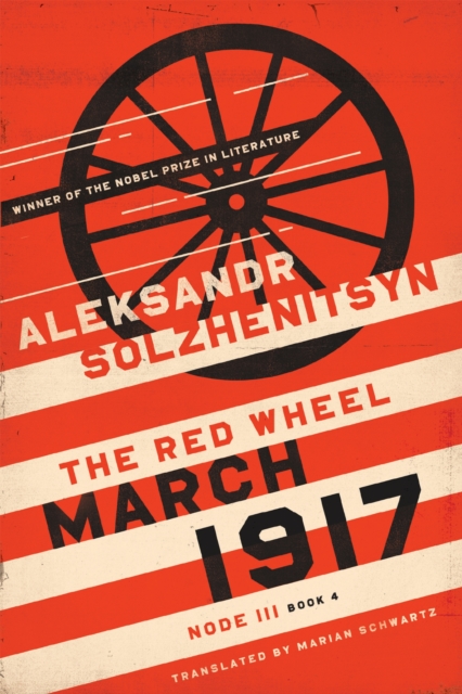 March 1917 The Red Wheel, Node III, Book 4