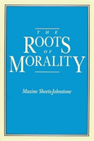 Roots of Morality