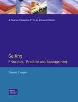 Selling Principles, Practice and Management 