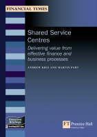 Shared Service Centres Delivering Value from Effectiv