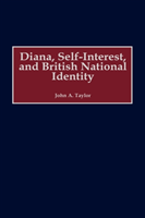 Diana, Self-Interest, and British National Identity 