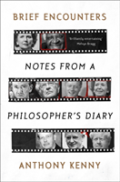 Brief Encounters Notes from a Philosopher's Diary