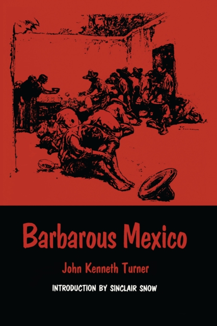 Barbarous Mexico 