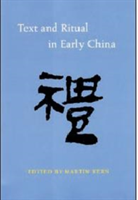 Text and Ritual in Early China 