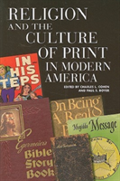 Religion and the Culture of Print in Modern America 