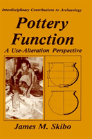 Pottery Function A Use-Alteration Perspective