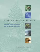 Evolution in Hawaii A Supplement to 'Teaching About Evolution and the Nature of Science'