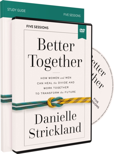 Better Together Study Guide with DVD How Women and Men Can Heal the