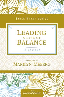 Leading a Life of Balance 