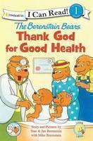 Berenstain Bears, Thank God for Good Health Level 1