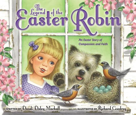 Legend of the Easter Robin An Easter Story of Compassion