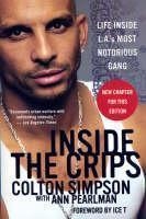 Inside The Crips Life Inside L.A.'s Most Notori