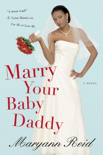 Marry Your Baby Daddy 