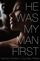 He Was My Man First 