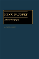 Henri Sauguet A Bio-Bibliography