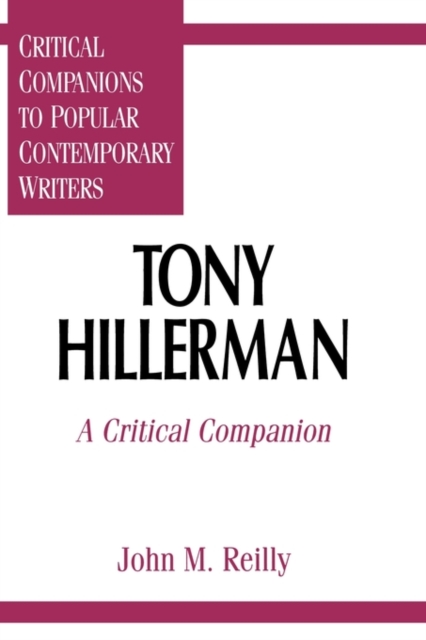 Tony Hillerman A Critical Companion