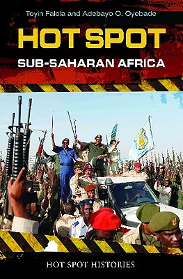 Hot Spot: Sub-Saharan Africa 