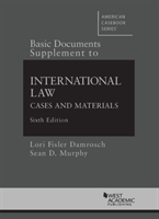 Basic Documents Supplement to International Law 
